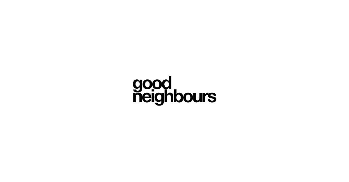 Good Neighbours - Official Store - Shop Exclusive Music